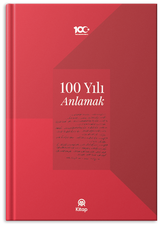 100 Yılı Anlamak