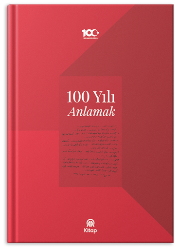 100 Yılı Anlamak