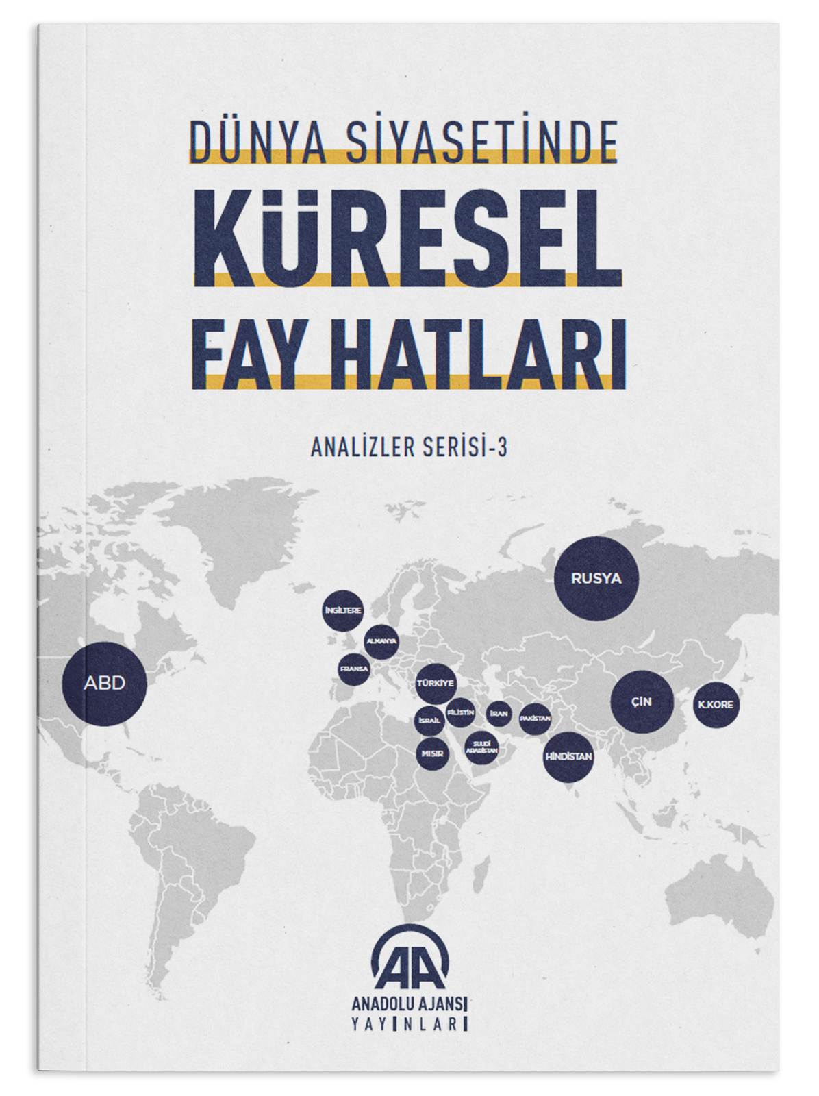 Dünya Siyasetinde Küresel Fay Hatları