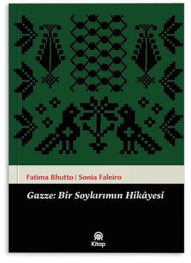 Gazze: Bir Soykırımın Hikâyesi