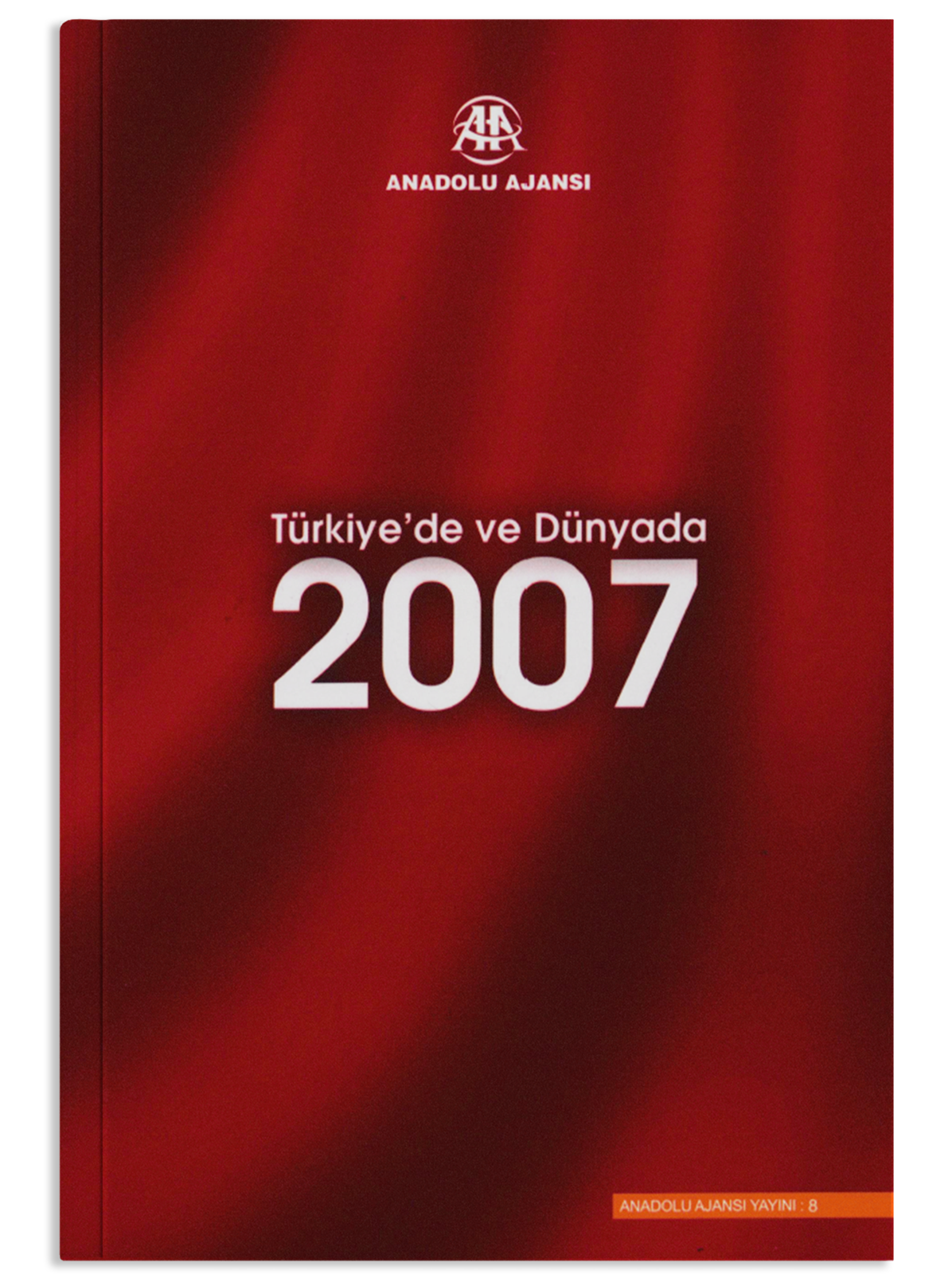 Türkiye'de ve Dünyada 2007