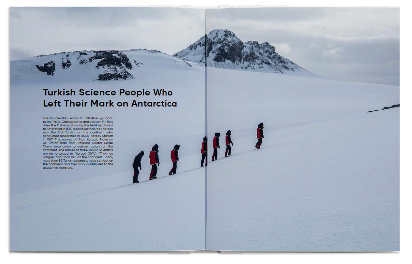 Turkey's Journey to the White Continent