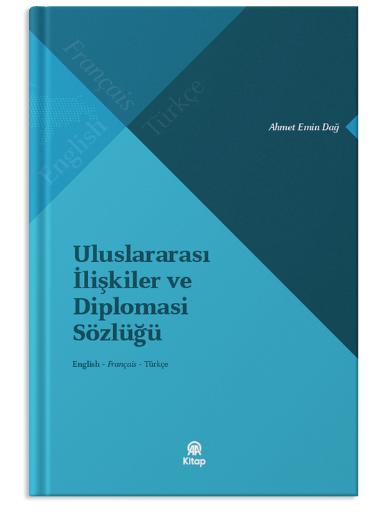 Uluslararası İlişkiler ve Diplomasi Sözlüğü