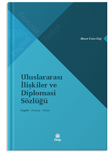 Uluslararası İlişkiler ve Diplomasi Sözlüğü